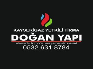 Kayseri gaz yetkili servisi iç yapı tesisat Kayseri gaz Doğan Yapı 0532 631 87 84