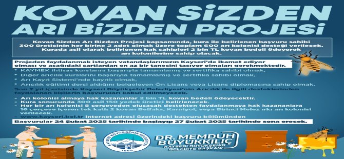 KOVAN SİZDEN, ARI BİZDEN' PROJESİNE BAŞVURULAR BAŞLIYOR