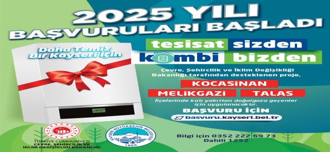 BÜYÜKŞEHİR’İN ‘TESİSAT SİZDEN, KOMBİ BİZDEN’ PROJESİ 2025 YILI BAŞVURULARI BAŞLADI