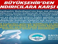 Büyükşehir’den ‘dolandırıcılık’ uyarısı